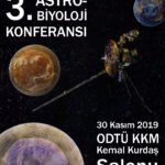 3. ODTÜ Astrobiyoloji Konferansı 30 Kasım 2019'da düzenleniyor