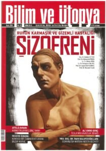 Ruhun Karmaşık ve Gizemli Hastalığı ŞİZOFRENİ