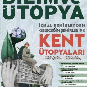 Kent Ütopyaları (E-Dergi/PDF)