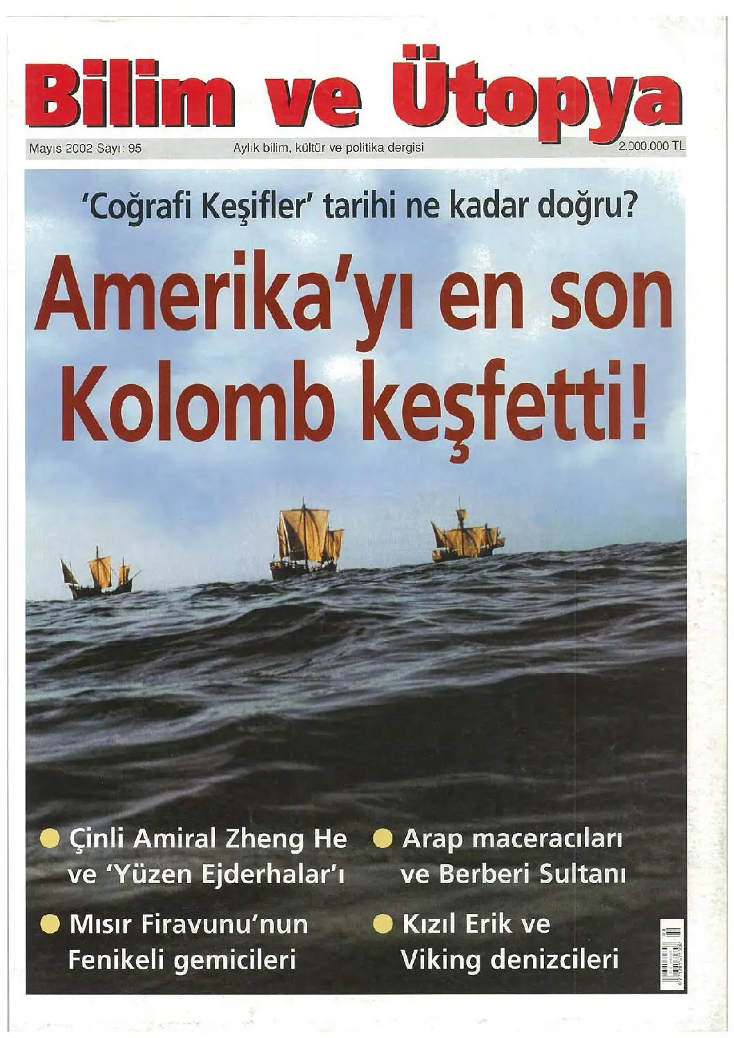 Amerika’yı en son Kolomb keşfetti! (E-Dergi/PDF)
